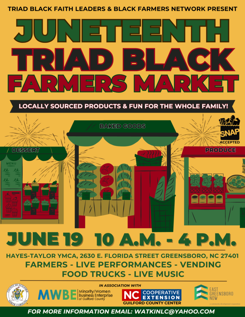 Juneteenth Triad Black Farmers Market. Locally sourced products & fun for the whole family! June 19th, 2024 from 10:00 a.m. to 4:00 p.m. at the Hayes-Taylor YMCA, 2630 E Florida St Greensboro, NC 27401. Farmers, Live Performances, Vending, Food Trucks, Live Music. For more information email: watkinlc@yahoo.com